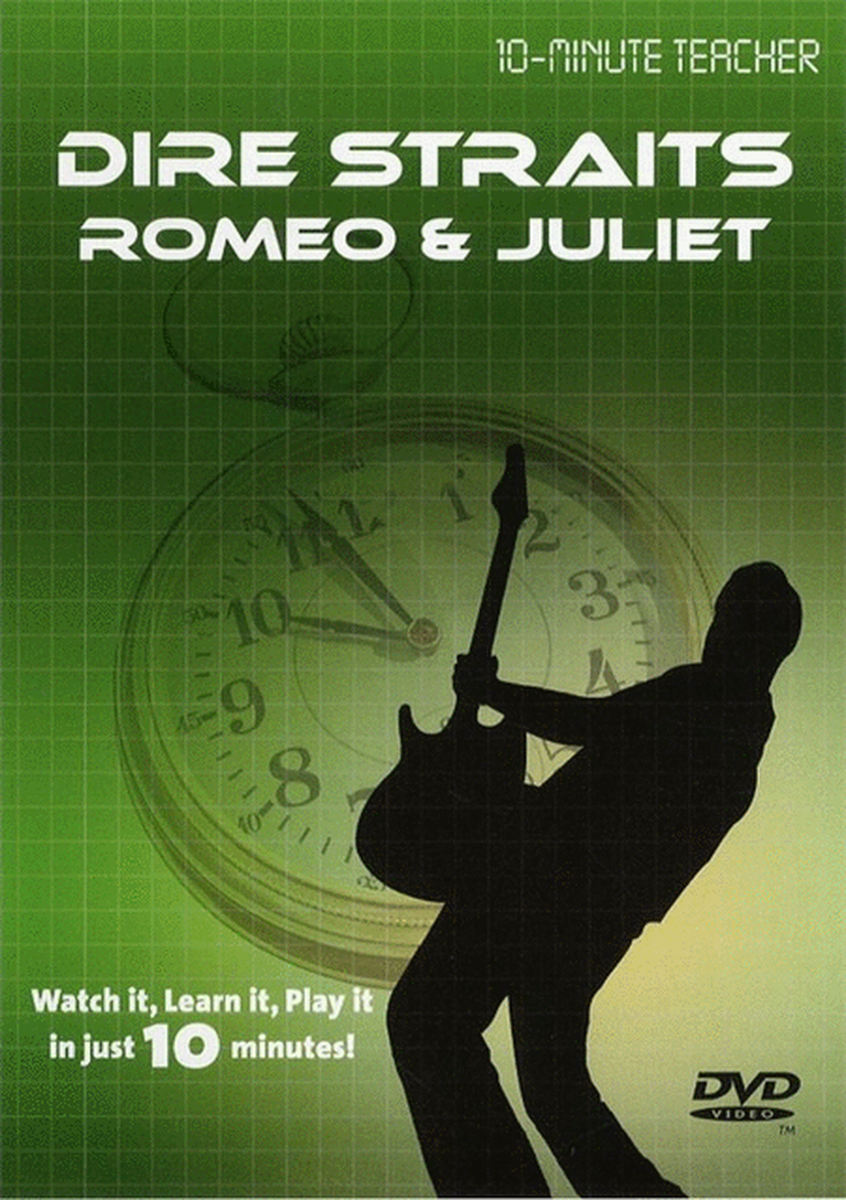 10-Minute Teacher Dire Straits Romeo & Juliet