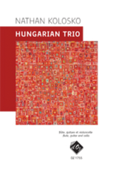 Nathan Kolosko : Hungarian Trio