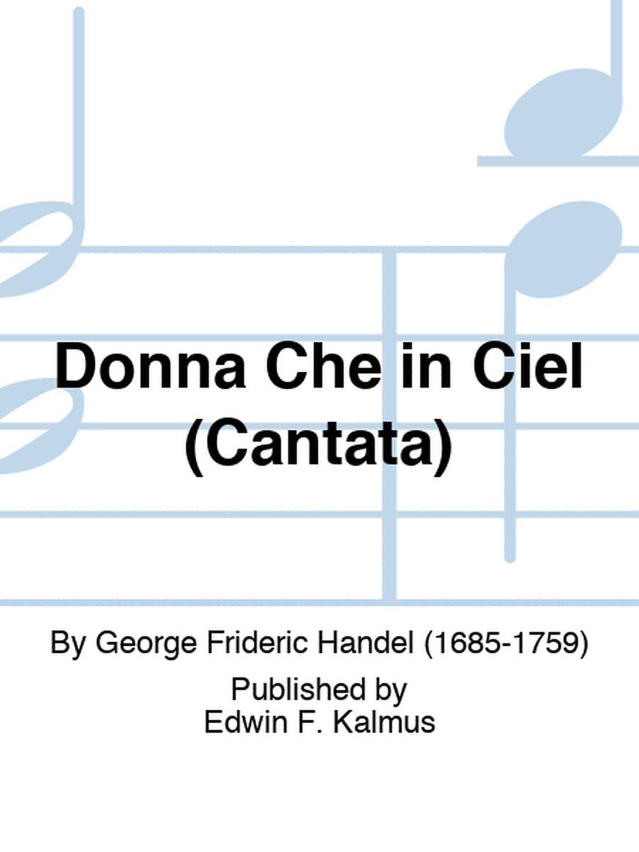 Donna Che in Ciel (Cantata)