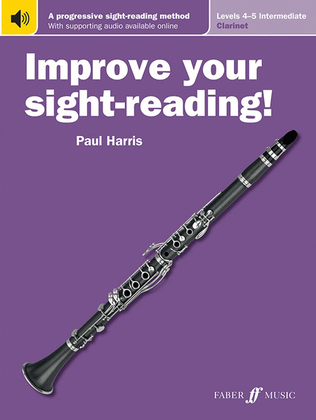 Improve Your Sight-Reading! Clarinet, Levels 4-5 (Intermediate)