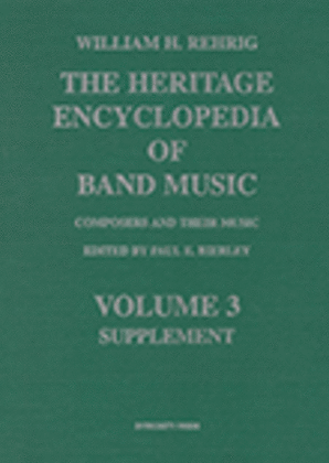 The Heritage Encyclopedia of Band Music, Vol. III