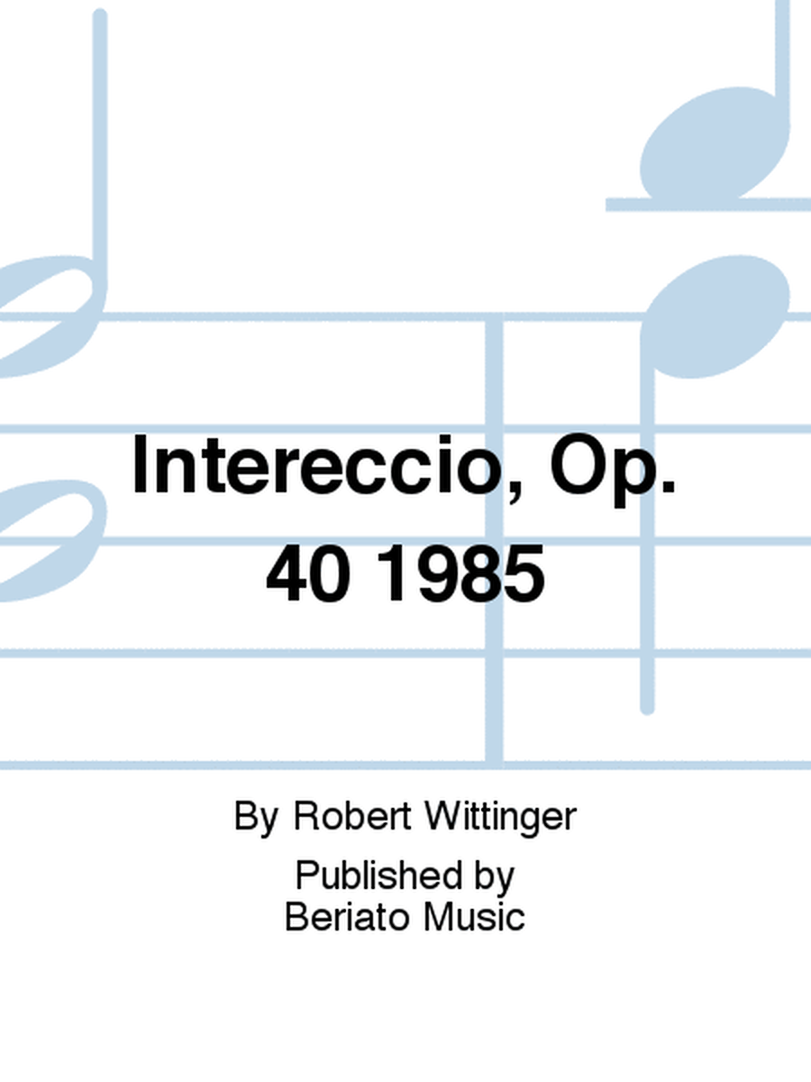 Intereccio, Op. 40 1985