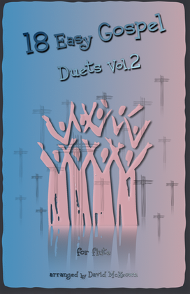 18 Easy Gospel Duets Vol.2 for Flute