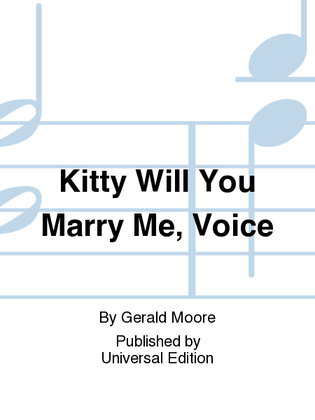 Book cover for Kitty Will You Marry Me, Voice