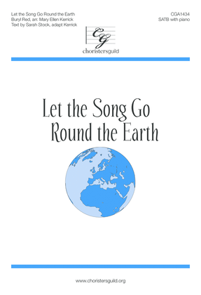 Book cover for Let the Song Go Round the Earth