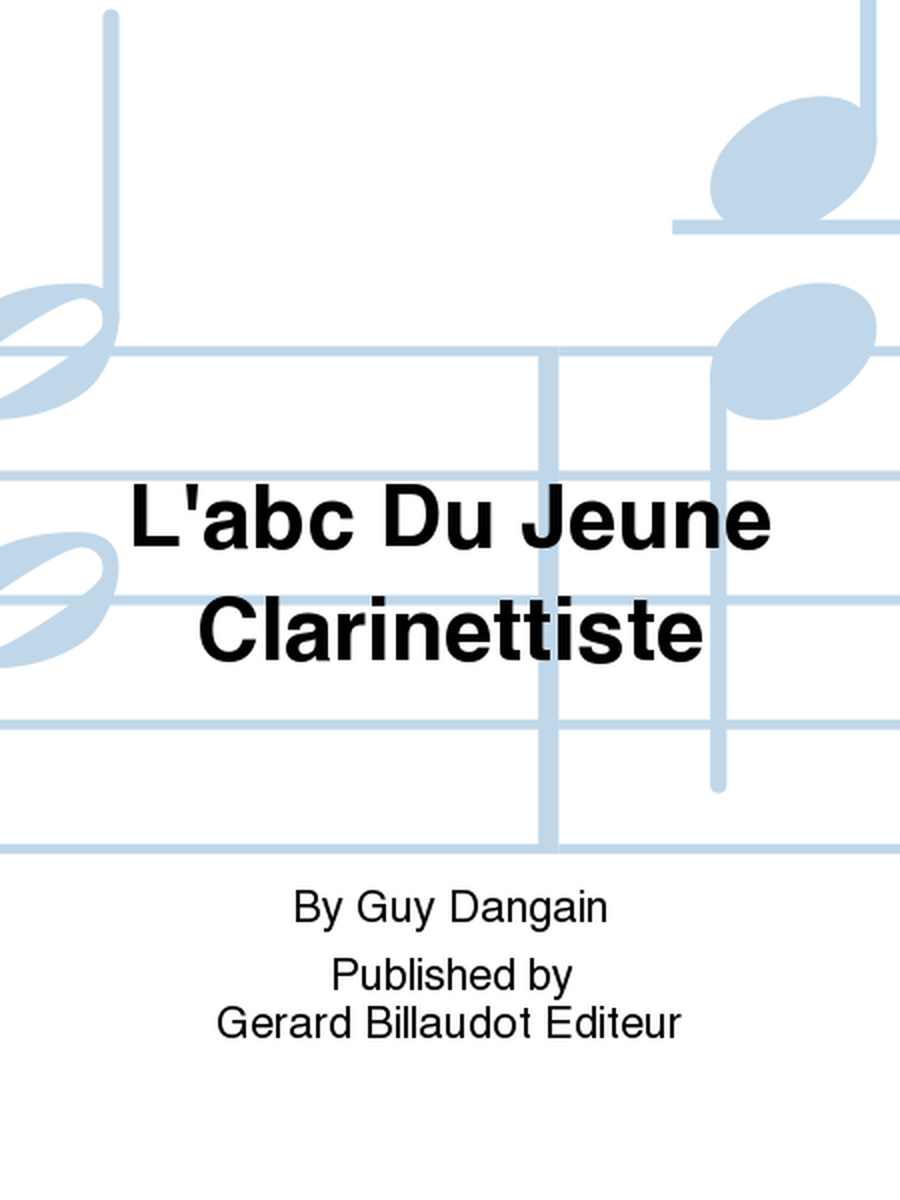 L'ABC Du Jeune Clarinettiste