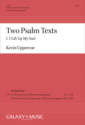 Book cover for I. I Lift Up My Soul from Two Psalm Texts