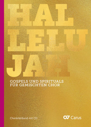 Book cover for Hallelujah. Gospels and Spirituals for mixed choir