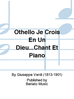 Book cover for Othello Je Crois En Un Dieu...Chant Et Piano