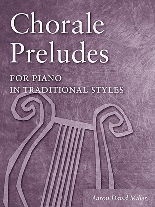 Book cover for Chorale Preludes for Piano in Traditional Styles