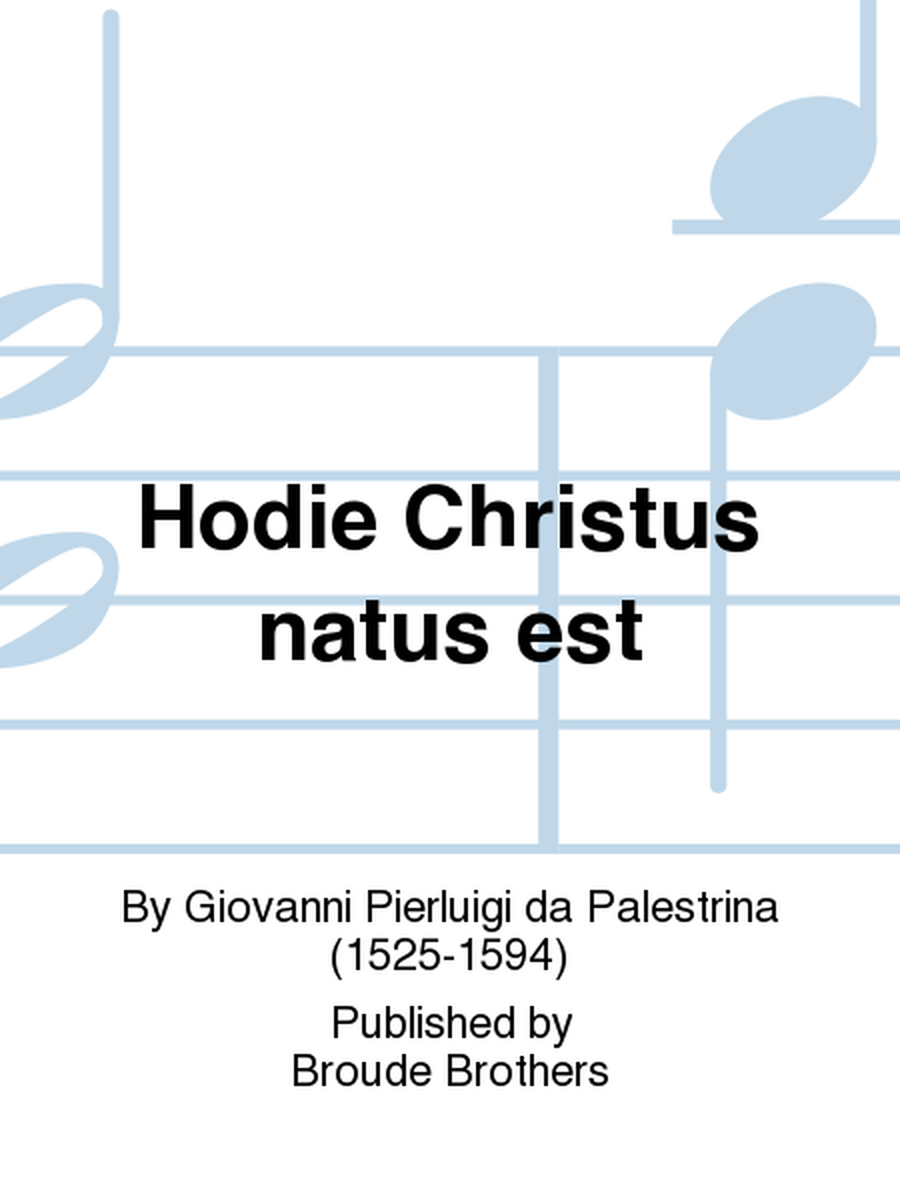 Hodie Christus natus est (Christmas antiphon)