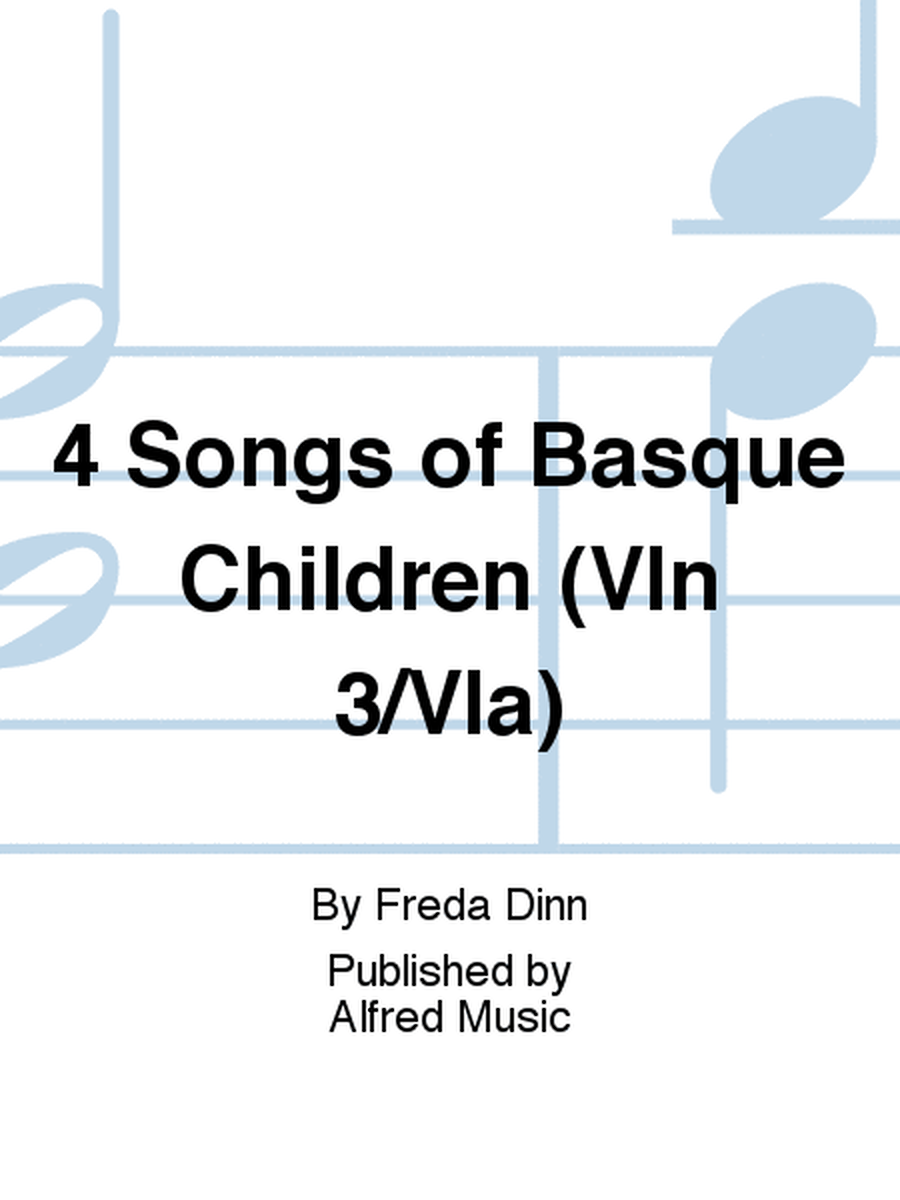 4 Songs of Basque Children (Vln 3/Vla)