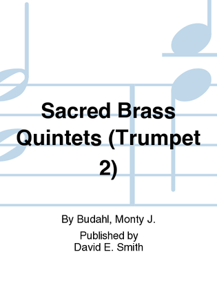 Book cover for Sacred Brass Quintets (Trumpet 2)