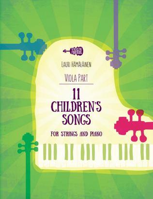 Book cover for 11 CHILDREN’S SONGS FOR STRING AND PIANO: PART FOR VIOLA