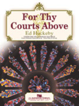 Book cover for For Thy Courts Above