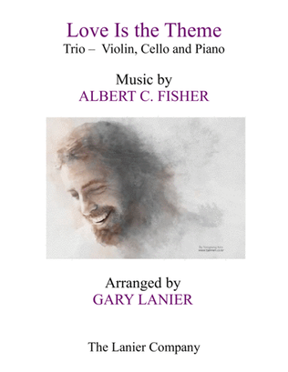 Book cover for LOVE IS THE THEME (Trio – Violin, Cello & Piano with Score/Parts)