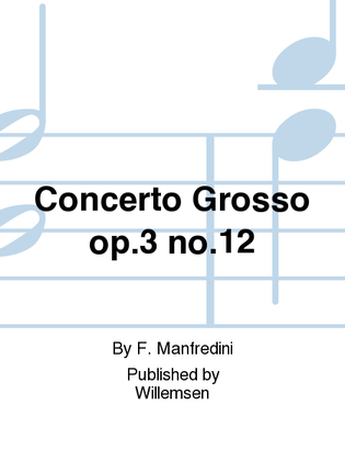 Book cover for Concerto Grosso op.3 no.12
