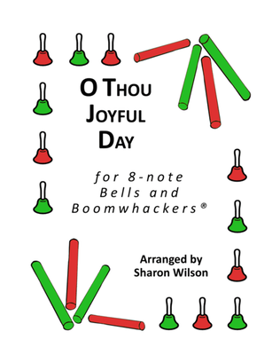 Book cover for O Thou Joyful Day for 8-note Bells and Boomwhackers® (with Black and White Notes)