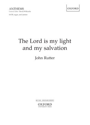 The Lord is my light and my salvation