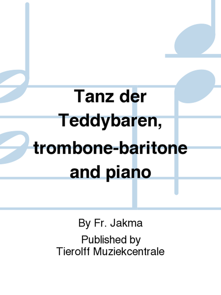 Tanz der Teddybaren, trombone-baritone and piano