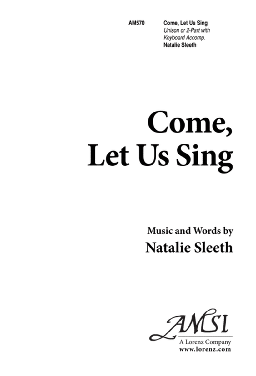 Come, Let Us Sing