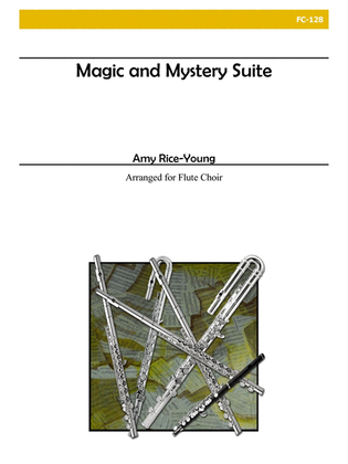 Book cover for The Magic and Mystery Suite for Flute Choir