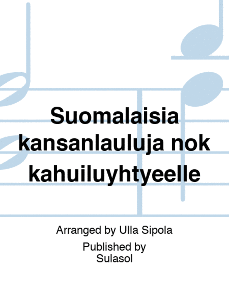 Suomalaisia kansanlauluja nokkahuiluyhtyeelle