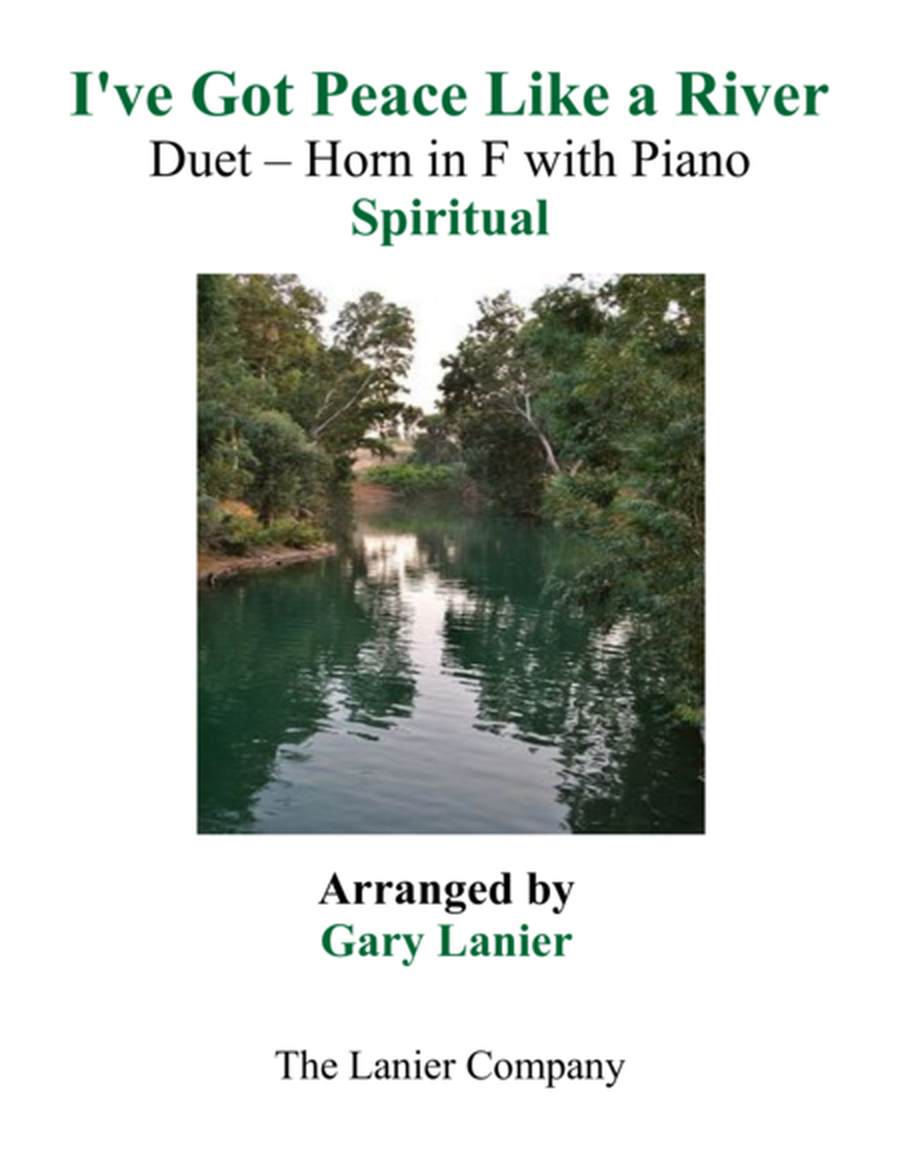 Gary Lanier: I'VE GOT PEACE LIKE A RIVER (Duet – Horn in F & Piano with Parts) image number null