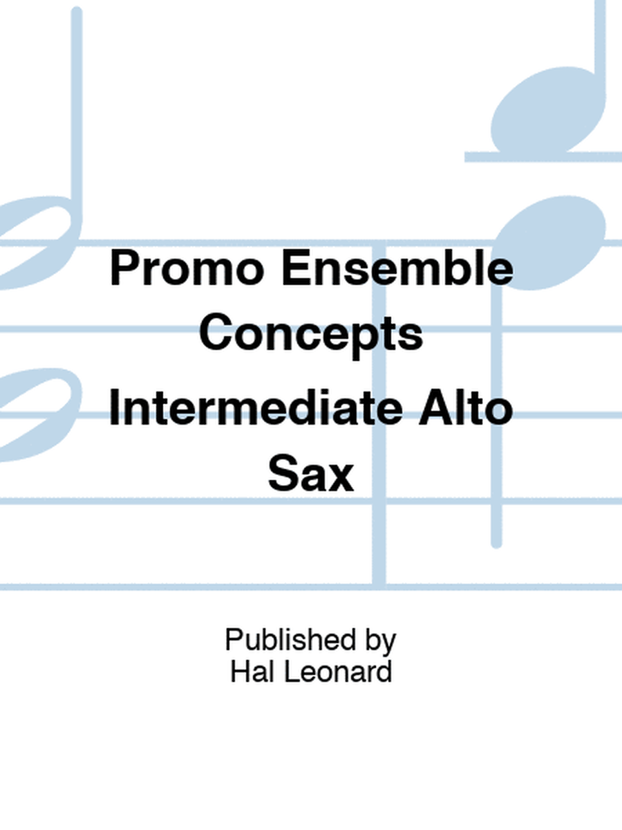 Promo Ensemble Concepts Intermediate Alto Sax