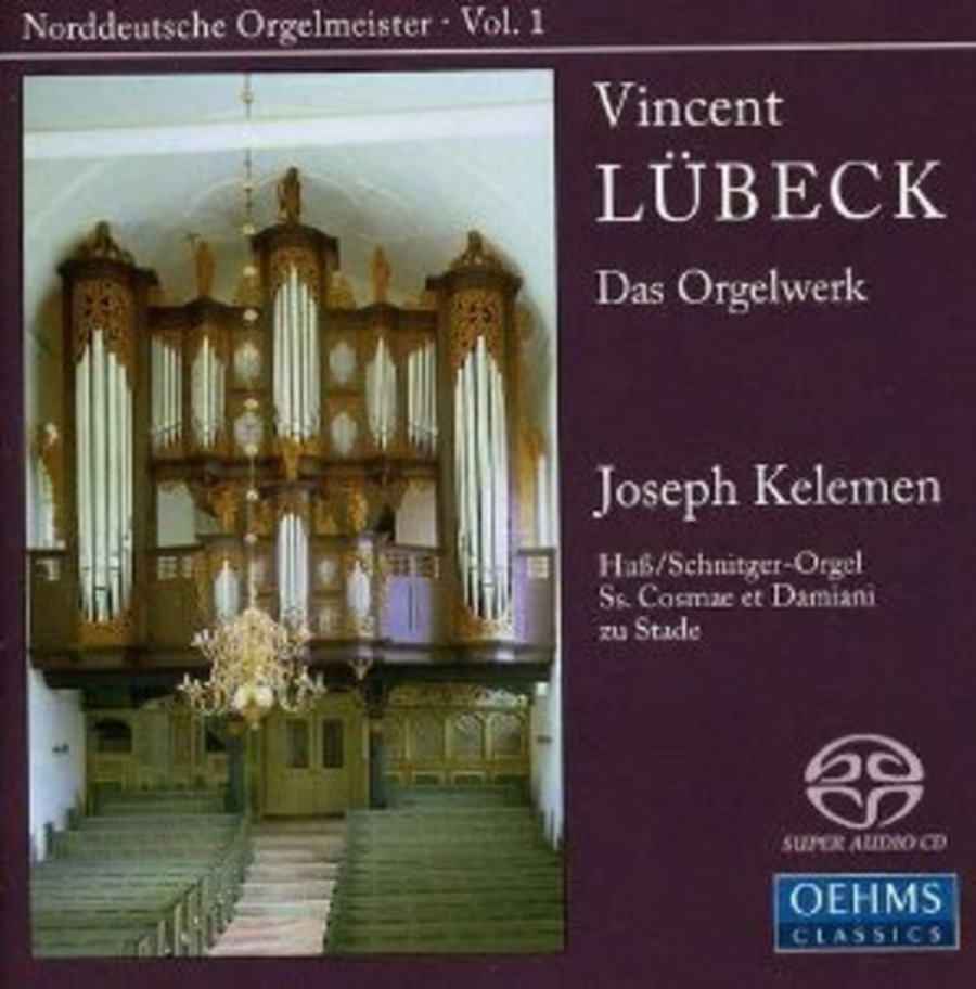 Vincent Lubeck: Das Orgelwerk