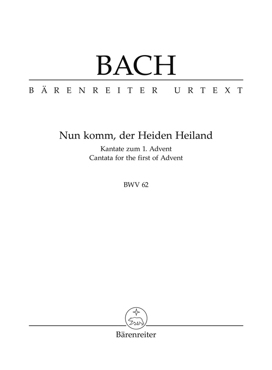 Nun komm, der Heiden Heiland, BWV 62