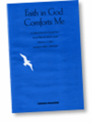 Book cover for Faith in God Comforts Me - SATB