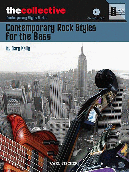 Contemporary Rock Styles for the Bass