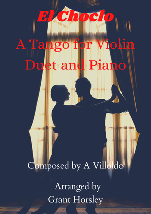 Book cover for "El Choclo" A Tango for Violin Duet and Piano- Early Intermediate