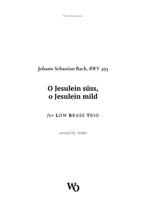 Book cover for O Jesulein süss by Bach for Low Brass Trio