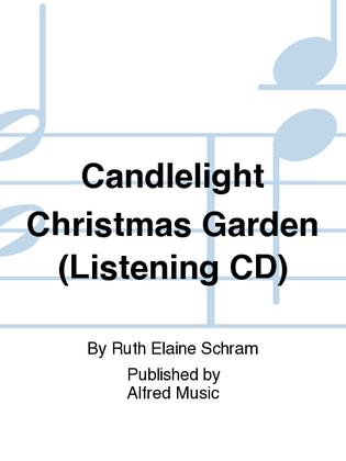 Book cover for Candlelight Christmas Garden (Listening CD)