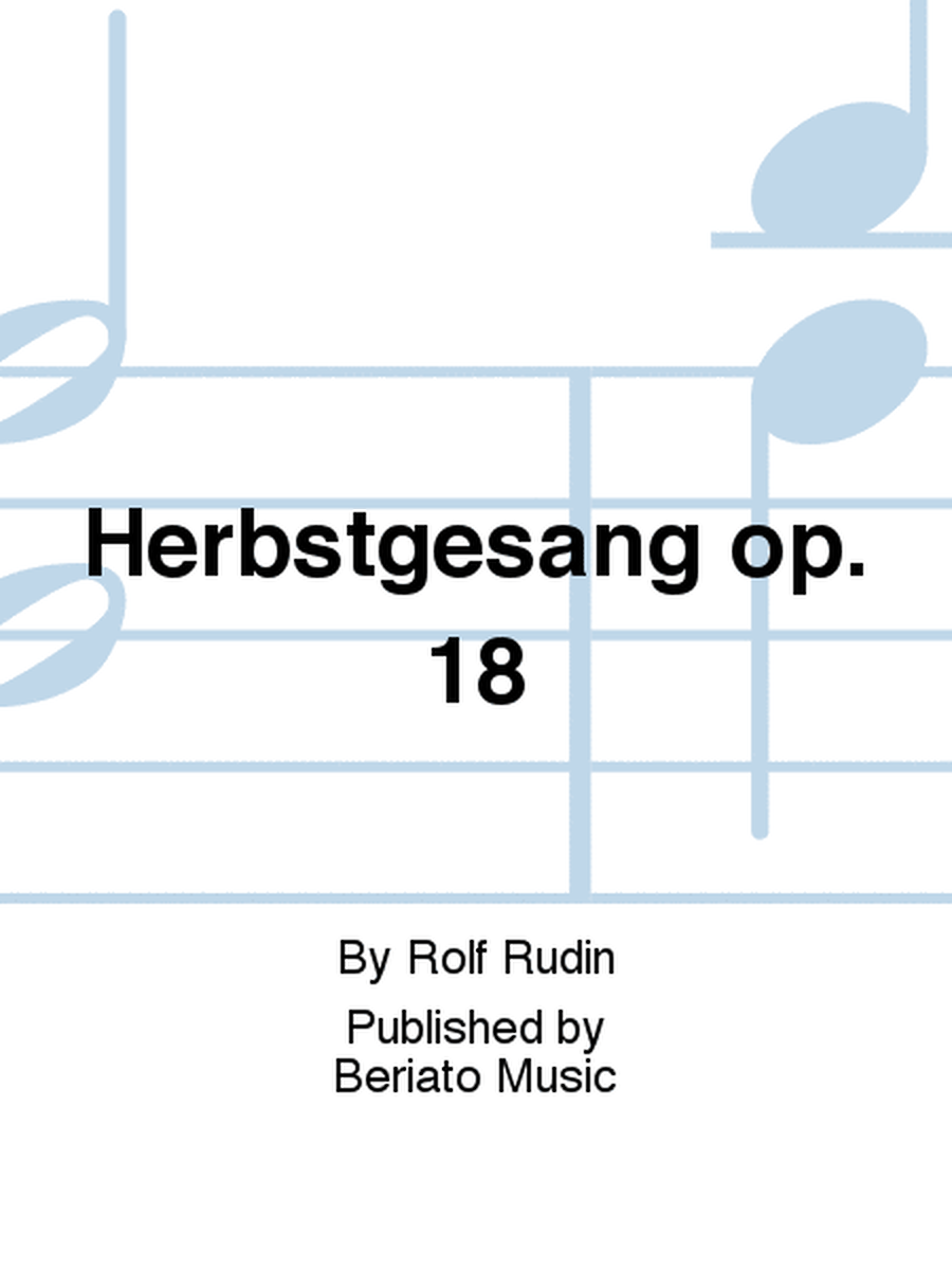 Herbstgesang op. 18