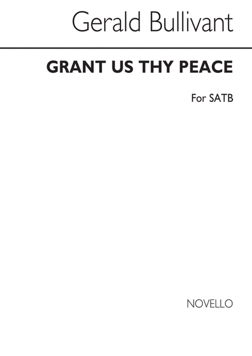 Grant Us Thy Peace