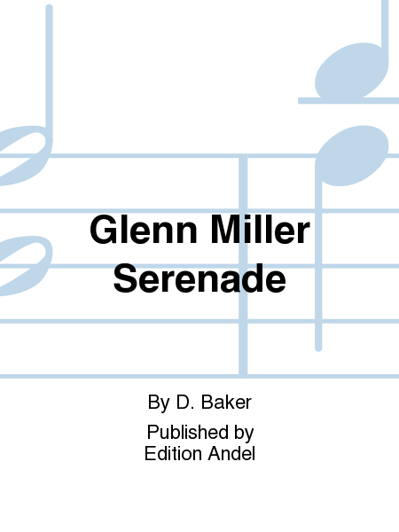 Glenn Miller Serenade