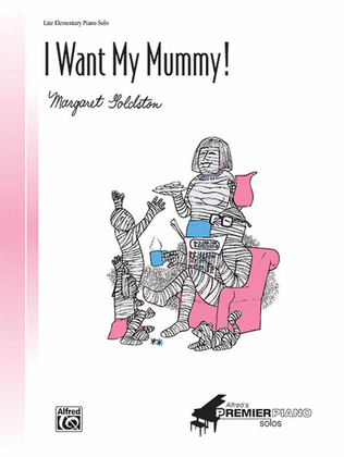 Book cover for I Want My Mummy!