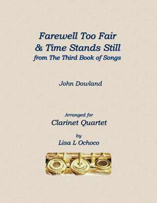 Book cover for Farewell Too Fair & Time Stands Still for Clarinet Quartet