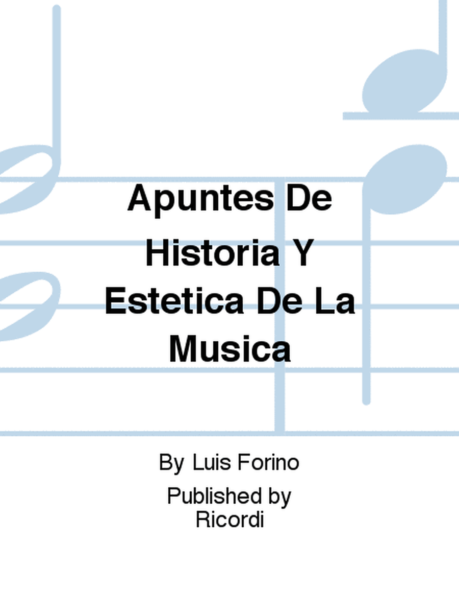 Apuntes De Historia Y Estetica De La Musica