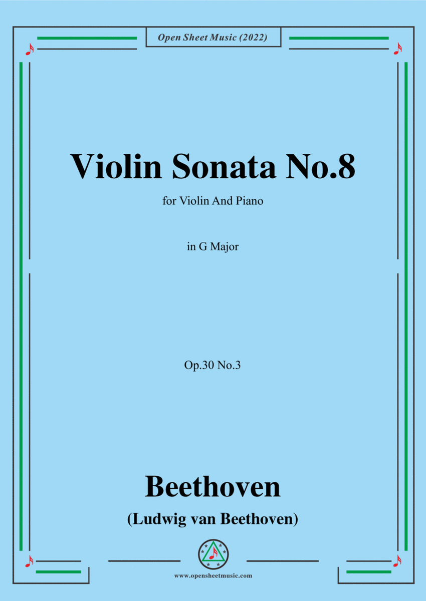 Beethoven-Violin Sonata No.8 in G Major,Op.30 No.3,for Violin and Piano