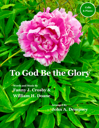 Book cover for To God Be the Glory (Cello and Piano)