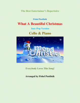 Book cover for "What A Beautiful Christmas"-Piano Background for Cello and Piano
