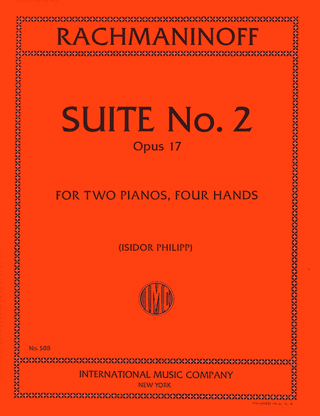 Sergei Rachmaninoff: Suite No. 2, Opus 17