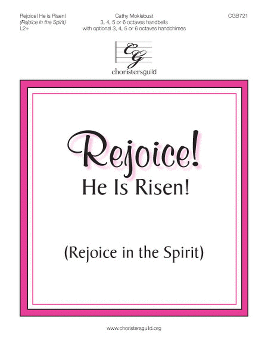 Rejoice! He Is Risen! by Cathy Moklebust 6-Octaves - Sheet Music