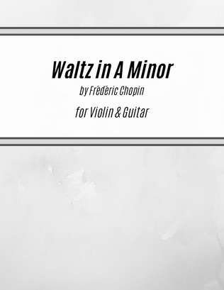 Book cover for Waltz in A Minor, Op. 34 No. 2, for Violin & Guitar