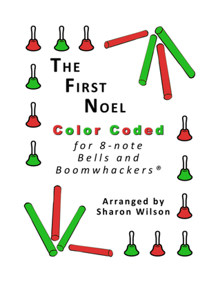 Book cover for The First Noel for 8-note Bells and Boomwhackers (with Color Coded Notes)