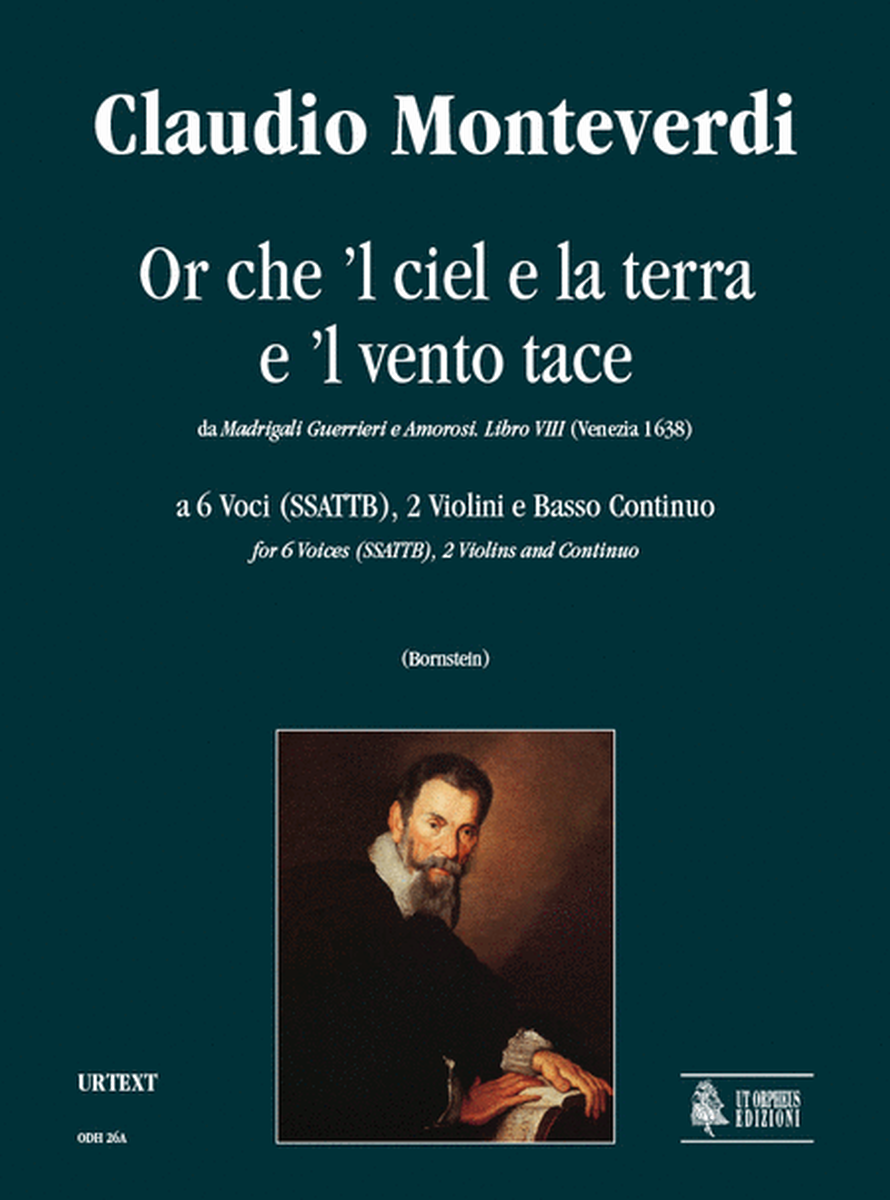 Or che ’l ciel e la terra e ’l vento tace (Madrigali Guerrieri. Libro VIII, No. 2) for 6 Voices (SSATTB), 2 Violins and Continuo